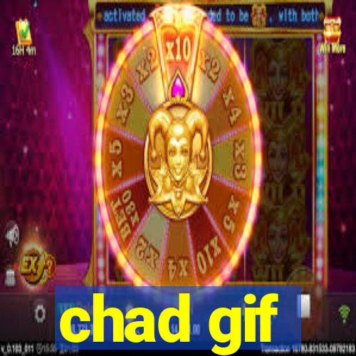 chad gif